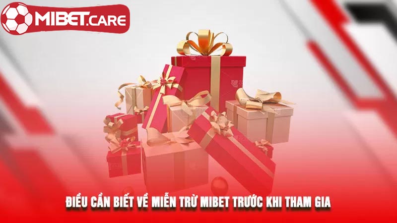 Miễn Trừ Trách Nhiệm Tại Mibet